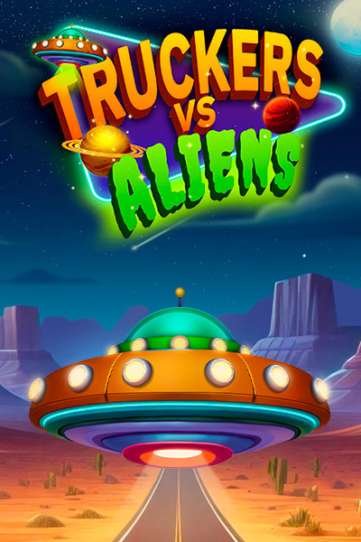 Truckers & Aliens