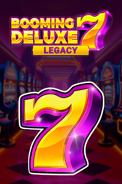Booming Seven Deluxe Legacy