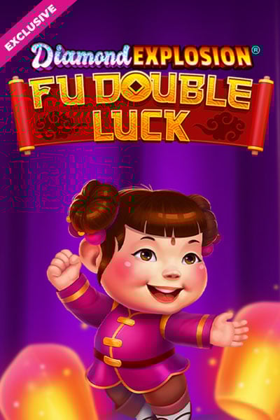 Fu Double Luck Diamond Explosion