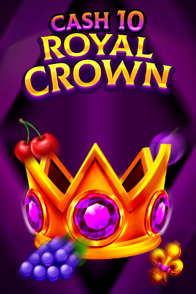 Cash 10 Royal Crown