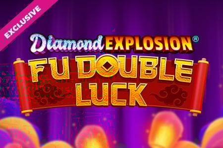 Fu Double Luck Diamond Explosion